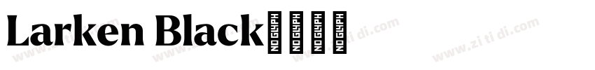 Larken Black字体转换